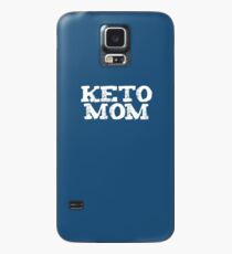 Keto Mom Case/Skin for Samsung Galaxy