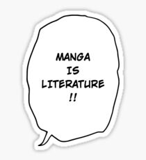 Manga is Literature! Sticker