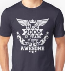 Geboren im März 2006 - 12 Jahre super Slim Fit T-Shirt