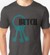 BUTCH Unisex T-Shirt