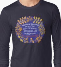 Camiseta de manga larga Las mujeres pertenecen en todos los lugares donde se toman decisiones, Ruth Bader Ginsburg