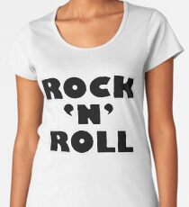 Rock 'N' Roll - LG Women's Premium T-Shirt