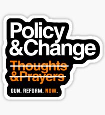 Policy and Change, Gun Reform Now Sticker