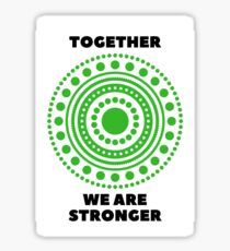 Together We Are Stronger - Dark Green - Dissociative Identity Disorder Merch Sticker