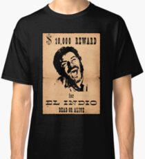 FOR A FEW DOLLARS MORE - DEAD OR ALIVE Classic T-Shirt
