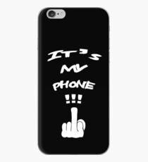 It's my phone iPhone Case
