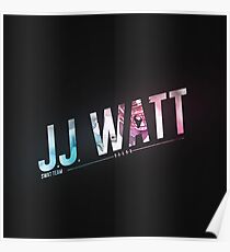 jj watt poster Poster