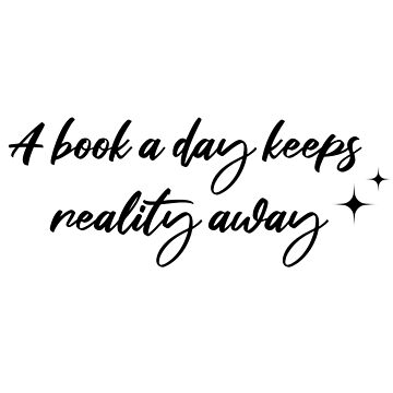 A Book A Day Keeps Reality Away Sticker for Sale by Mateusz Majcherek