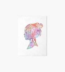 she is fierce Art Board