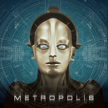 Maria - Metropolis Robot Poster for Sale by -Koleidescope