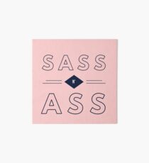 Sass N’ Ass Art Board
