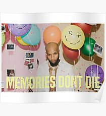 Memories Don't Die Poster