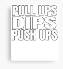 Pull Ups Dips Push Ups Calisthenics Street Workout Gift Metal Print