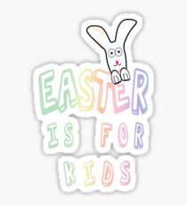 Easter is for Kids Sticker