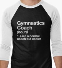 Gymnastics Coach Funny Definition Trainer Gift Design Men's Baseball ¾ T-Shirt