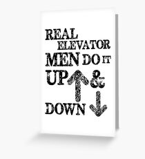 Funny Elevator Shirt & Other Gear Men Do it Up and Down Greeting Card