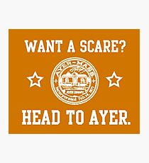 Ayer - Want a scare? Photographic Print