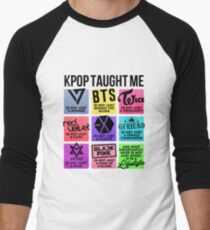 Kpop lehrte mich (3. Gen. Gruppen Ver.) Baseballshirt mit 3/4-Arm