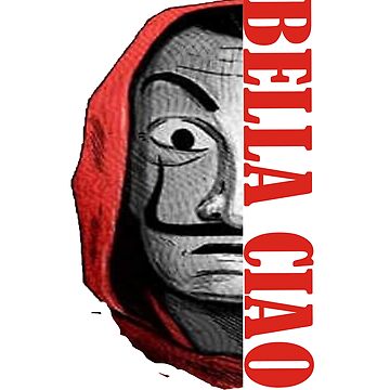 Bella Ciao - Money Heist - Netflix TV Show Poster Fan Art - Art Prints