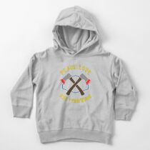 Funny Axe Throwing Lumberjack Apparel Toddler Pullover Hoodie