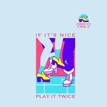 If It's Nice Play It Twice 