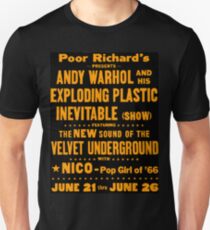 Promotional poster for the Exploding Plastic Inevitable in Chicago, June 21–26, 1966 Unisex T-Shirt