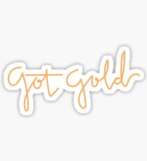 Got Gold Sticker