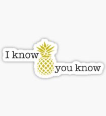 Ich weiß, dass Sie Aufkleber kennen Sticker