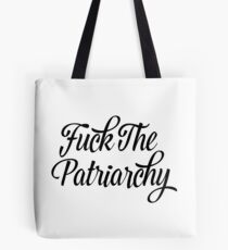 Fuck The Patriarchy Pro-Feminist T Shirt Tote Bag