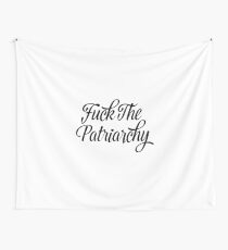 Fuck The Patriarchy Pro-Feminist T Shirt Wall Tapestry