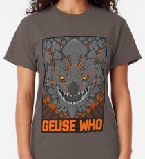 MONSTER HUNTER- Geuse Wer? Classic T-Shirt