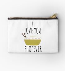I love you pho'ever Studio Pouch