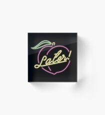 Retro Neon "Later!" Peach CMBYN (yellow) Acrylic Block