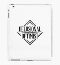 Delusional Optimist - Novelty iPad Case/Skin