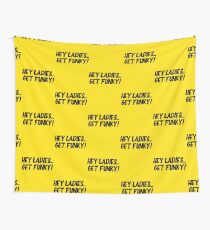 Tela decorativa Hey Ladies... Get Funky!