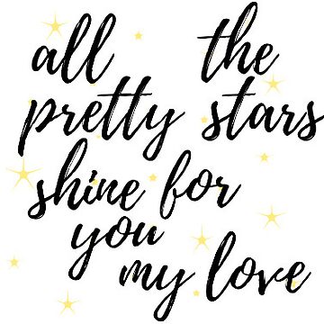 all the pretty stars shine for you my love - lyrics sticker