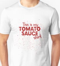 Tomato Sauce Tomato Stains Funny Shirt Unisex T-Shirt