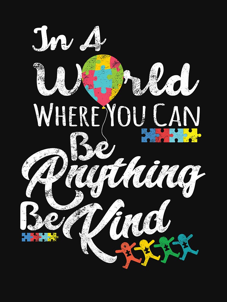 Image result for in a world you can be anything be kind
