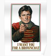 I Want You for a browncoat Poster