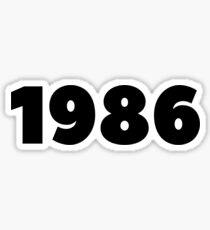 1986 Birthday Born In 1986 Birthday Shirt Gift Made In 1986 Turning 32 Years Original Vintage 1986 Sticker