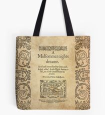 Shakespeare, A midsummer night's dream 1600 Tote Bag