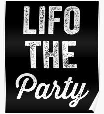 Lifo the party - accounting lover Poster