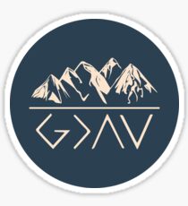 God is greater than the highs and lows Sticker