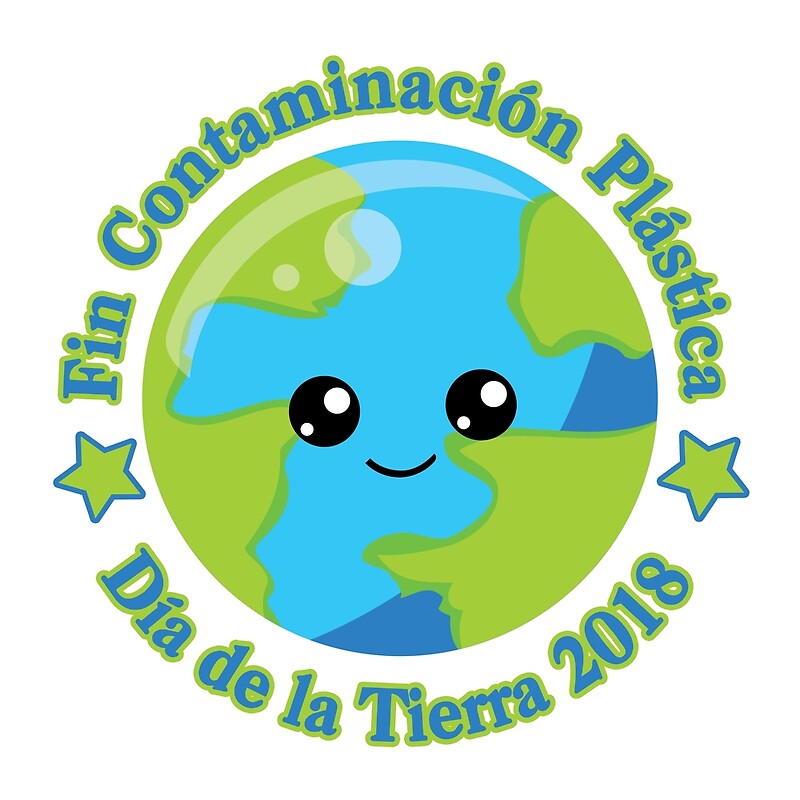 "Earth Day 2018 Spanish " Posters by Designedwithtlc Redbubble