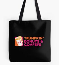 Trumpkin' Donuts & Covfefe Tote Bag