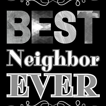 Best neighbor ever farewell gift for neighbors moving housewarming  mug,Black Mug 11oz,best neighbor ever mug,moving present for neighbors  coworkers friends,neighbor gifts,funny mug,gift mug Photographic Print for  Sale by Barrieuboutique