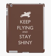 Keep Flying and Stay Shiny iPad Case/Skin