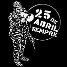 « 25 de Abril Semper » par jafundo