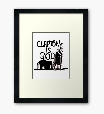 Clapton T-shirt | Clapton is God Framed Print