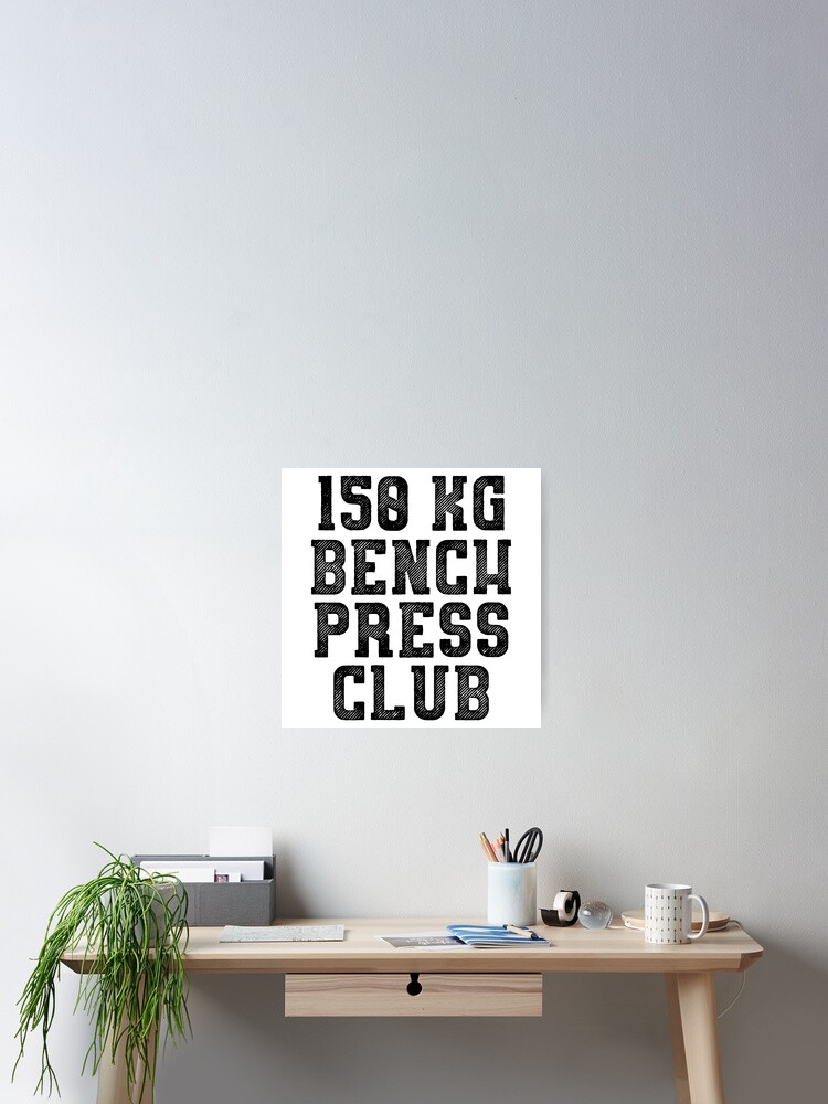 150kg Bench Press Club T Shirt Stickers Gym Crossfit Fitness